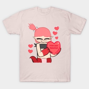 I'll be your Valentine T-Shirt